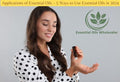 Applications of Essential Oils – 5 Ways to Use Essential Oils in 2024